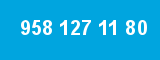 958 127 11 80